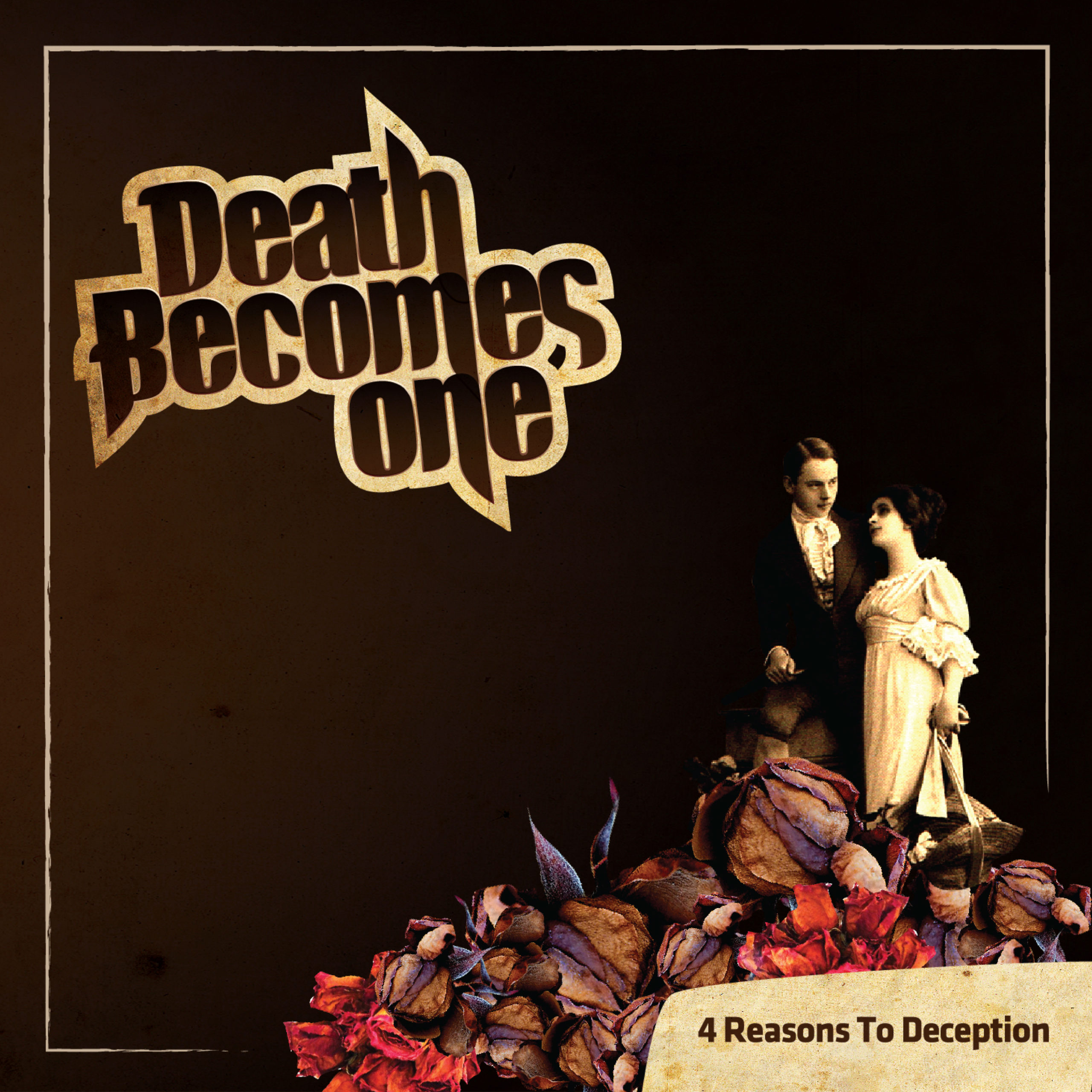Death Becomes One - 4 Reasons to deception, debut EP from the Miami, Florida based metal band