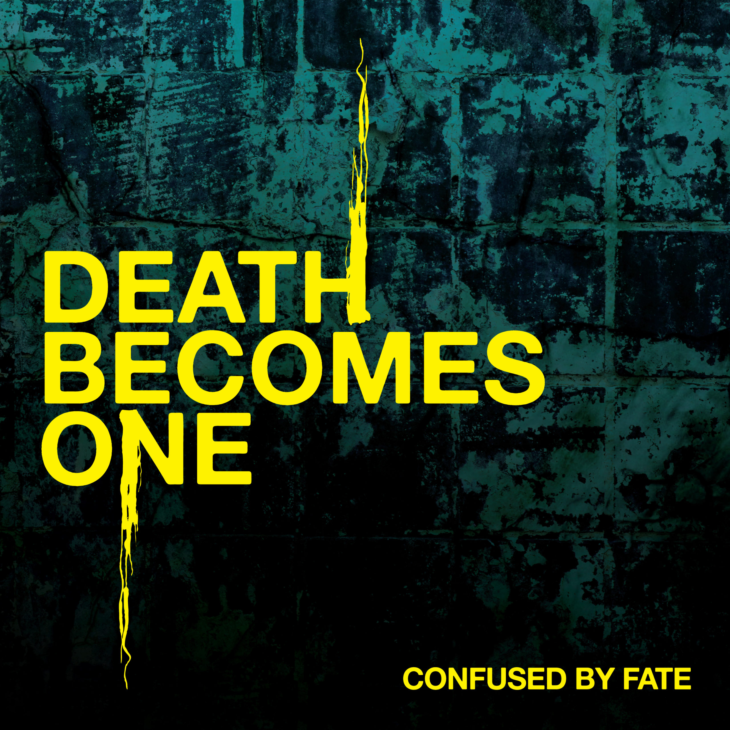 Death Becomes One - Confused by fate